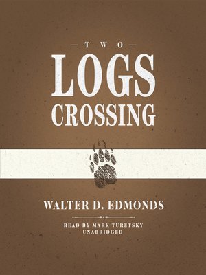 cover image of Two Logs Crossing